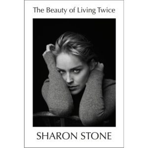 Sharon Stone's book cover, The Beauty of Living Twice